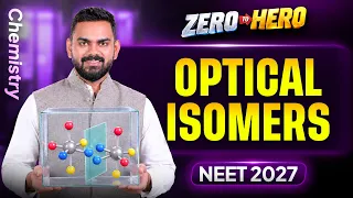 Organic Chemistry — Optical Isomers | NEET 2027 Zero to Hero Series 🏆 ALLEN NEET