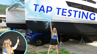 How (and WHY!)  to Tap Test a Yacht | DIY YACHT HELP / CATAMARAN REVIEW