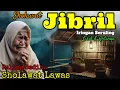 Download Lagu 🎼 SHOLAWAT NABI MERDU, SHOLAWAT JIBRIL MERDU IRINGAN SERULING, PEMBUKA PINTU REZEKI