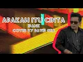 Lagu Apakah Itu Cinta Ipank +Cover by David Gea (Lirik Video)