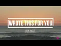 Download Lagu New West - Wrote this for you (Lyrics)
