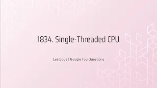 Leetcode 1834 Single-Threaded CPU Python