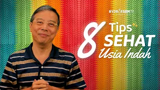 8 Tips Hidup Sehat di Usia Indah...!