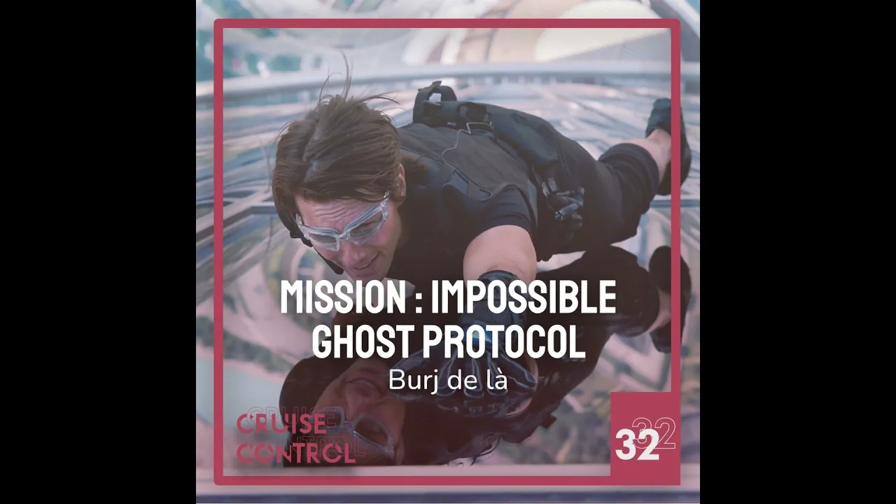 32 Mission : Impossible Ghost Protocol - Burj de là !