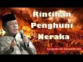 Download Lagu CERAMAH KH Zainuddin Mz malaikat jibril menjelaskan rintihan penghuni neraka