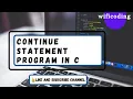 continue statement program in c