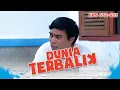 Aceng Jagain Hatinya Edward Yang Masih Rapuh | DUNIA TERBALIK EPISODE 632-633 PART 1