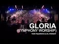 Gloria Symphony Worship - Toar Pelenkahu \u0026 OILWorship