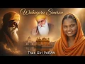 Waheguru Simran - That Girl PARAM (Music Video)