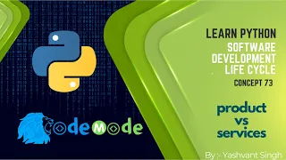 Product vs services difference between product and service SDLC Python CodeMode