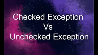 Difference between Checked and Unchecked Exceptions in Java
