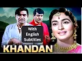 Download Lagu Khandaan (1965) - Superhit Hindi Movie With English Subtitles | Sunil Dutt, Nutan, Mumtaz, Pran
