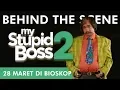 My Stupid Boss 2 - Karakter Para Pemain | #BehindTheScene | 28 Maret di Bioskop