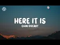 Cian Ducrot - Here It Is (Lyrics)