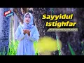 Download Lagu Sayyidul Istighfar | Haqi