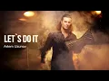 Download Lagu Artem Uzunov - Let's Do It (Audio version) | Darbuka dance music
