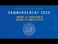 2025 UCR Commencement - School of Education School of Public Policy
