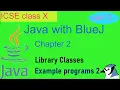 Java with BlueJ Class X Chapter 2 Example programs 2
