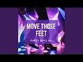 Download Lagu Move those feet