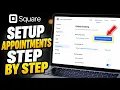 How to setup Square appointments for organized client scheduling - Step By Step