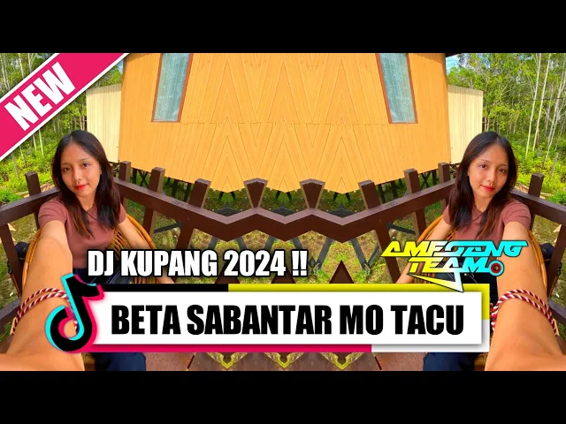 Download MP3 DJ KUPANG 2024 BETA SABANTAR MO TACU FYP TIKTOK ( CHAMPAR CHOBAR )#laguviral