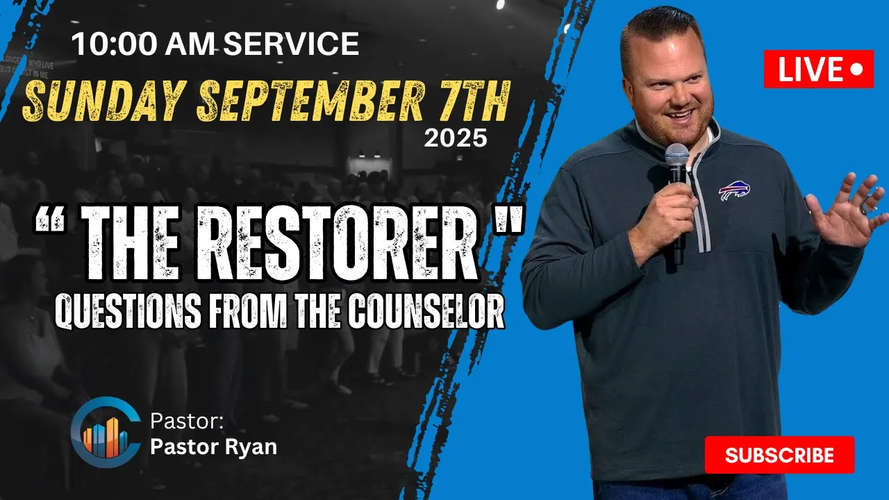 THE CITY CHURCH | Pastor Ryan " THE RESTORER " ( September 07/2025 - 10:00 AM )
