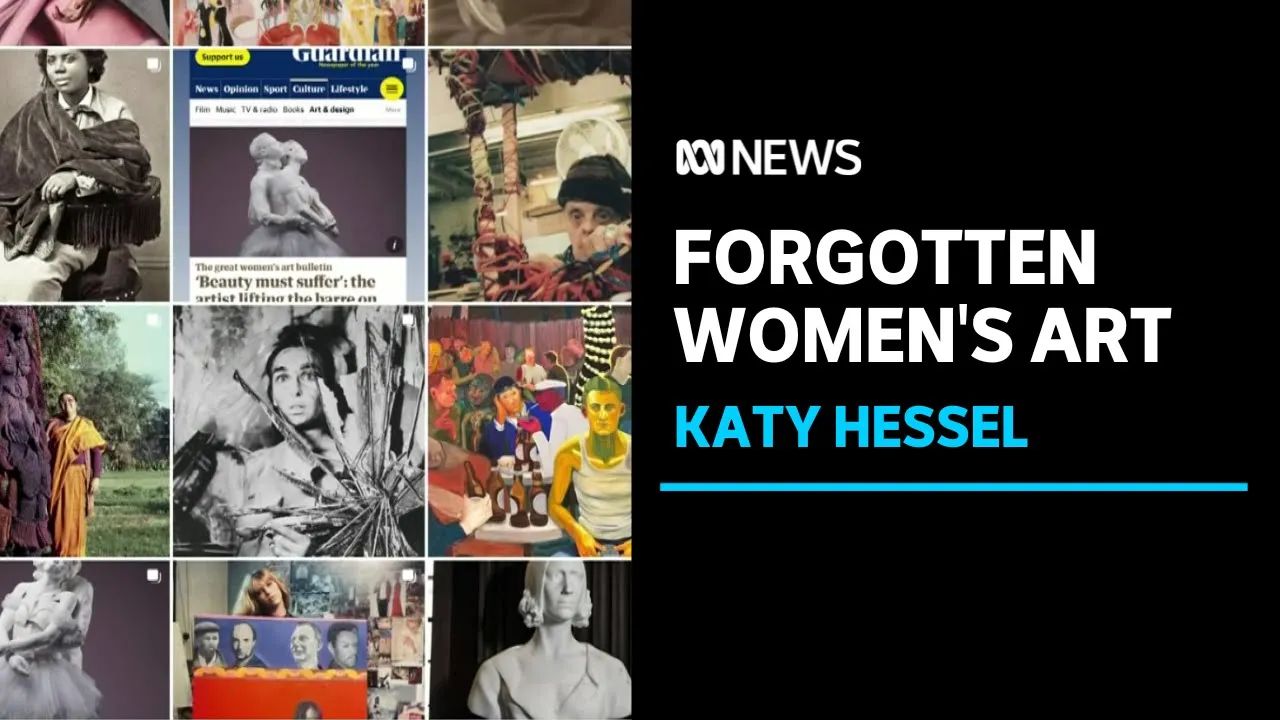 Story of Art without Men: Historian explores forgotten women's artworks | ABC News