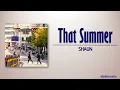 Download Lagu SHAUN - That Summer (여름에 두었다) [Rom|Eng Lyric]