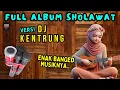 Download Lagu 🔴 Live Full Album Sholawat Dj Kentrung semoga diqobul doa hajatmu berlimpah ruah rezekinya #2