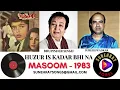 HUZUR IS KADAR BHI | BHUPINDER SINGH , SURESH WADKAR | MASOOM - 1983
