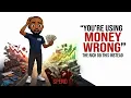 Most People Use Money Backwards Here s What the Rich Do Instead