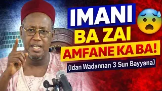 abubuwa 3 idan sun bayyana imani ba zai yi amfani ba sheikh jafar mahmud adam