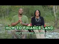 How To Finance Land What Banks Don t Tell You