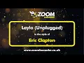 Eric Clapton - Layla - Karaoke Version from Zoom Karaoke
