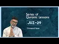 Download Lagu Juz-29  || Series of Quranic Lessons  || S.Ameenul Hasan