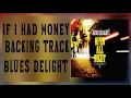 Download Lagu BLUES DELIGHT Backing Track ~ IF I HAD MONEY ~ Key E Minor