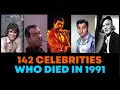 Remembering The Top 142 Hollywood Legends Who Left Their Mark In 1991 Emotional Tribute Inside