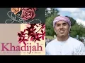 The Importance of Khadijah - Sheikh Sophiyan Sen