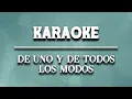 Palomo - De Uno Y De Todos Los Modos (Karaoke)