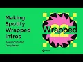 Animating Spotify Wrapped Templates aesthetic intros