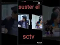 Download Lagu suster el #sctv