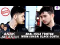 AWAL MULA TRISTAN INGIN KUASAI BLACK COBRA | ANAK JALANAN EXTENDED | EPS.280