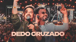 Clayton & Romário - Dedo Cruzado (DVD Por Vocês)