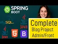 Complete Blog Project - Spring Boot MySQL Thymeleaf JavaScript Bootstrap Full Stack Web App