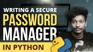 Creating my own Secure Password Manager in Python
