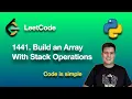 1441 Build an Array With Stack Operations - LeetCode