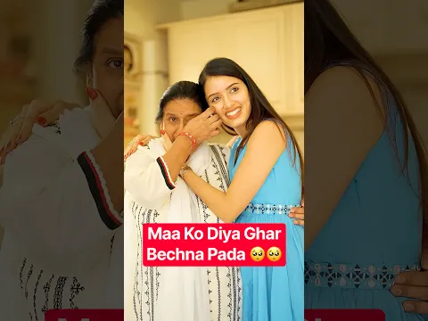 Maa Ko Diya Ghar Bechna Pada 🥹 #neetubisht #lakhneet #minivlog #trending #shorts