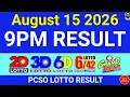 9PM Lotto Result Today August 15 2026 PCSO