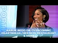 Karlie Redd Talks About New Restaurant Blind Dating More