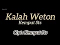Download Lagu Kalah Weton - Kemput Sts (Lirik Lagu)